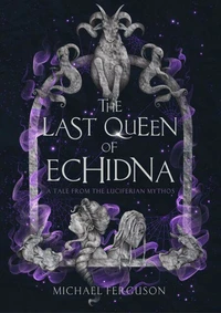 The Last Queen of Echidna