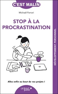 Michaël Ferrari - Stop à la procrastination.