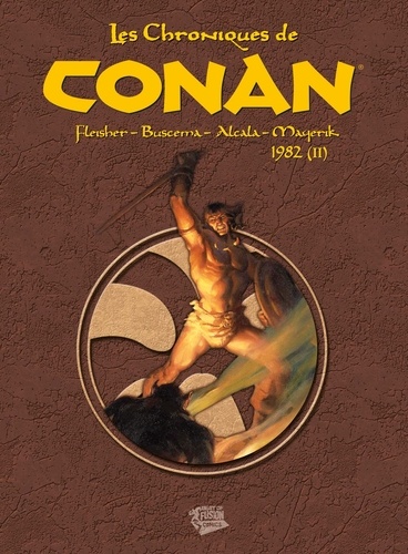 Michael Fleisher et John Buscema - Les Chroniques de Conan  : 1982 - Tome 2.