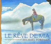 Michael Foreman - Le rêve de Mia.