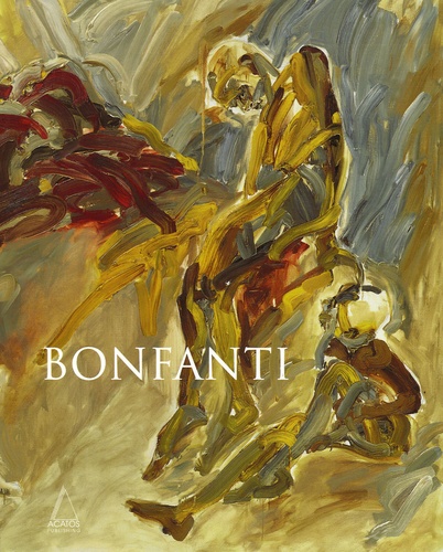 Michael-Francis Gibson et Daniel Piza - Bonfanti - Monographie 1970-2005.