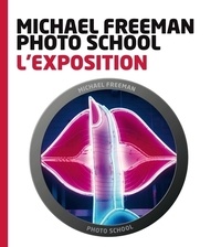 Michael Freeman - L'exposition.
