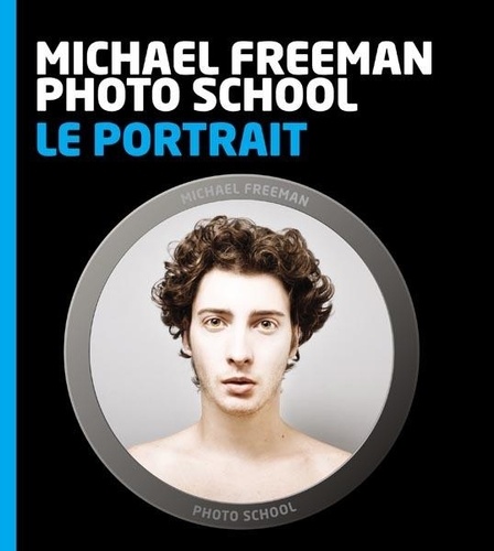 Michael Freeman - Le portrait.