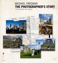 Michael Freeman - The Photographer's Story - The Art of Visual Narrative.