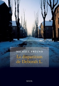 Michael Freund - La disparition de Deborah L..