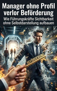 Manager ohne Profil verlor Beförderung