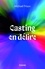 Casting en délire