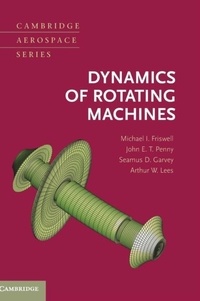 Michael Friswell et John E. T. Penny - Dynamics of Rotating Machines.