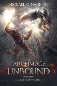 Mageborn:  The Archmage Unbound