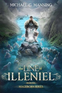 Mageborn:  The Line of Illeniel