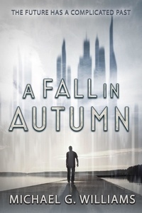  Michael G. Williams - A Fall in Autumn - Autumn, #1.