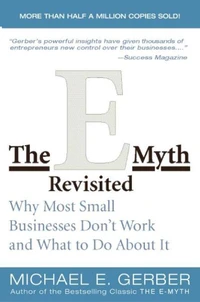 Th E-Myth Revisited