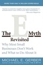 Michael Gerber - Th E-Myth Revisited.
