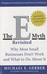 Th E-Myth Revisited