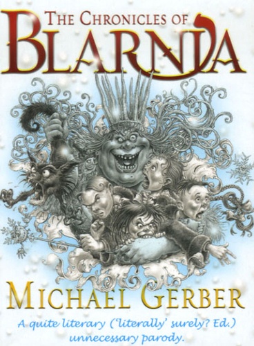 Michael Gerber - The Chronicles of Blarnia.