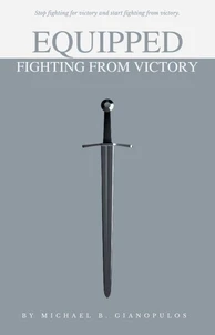 Equipped: Fighting From Victory