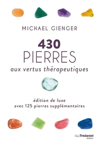 430 pierres aux vertus thérapeutiques