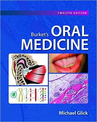 Michael Glick - Burket's Oral Medicine.