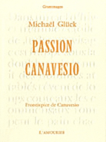 Michaël Glück - Passion Canavesio : moi, Judas.