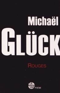 Michaël Glück - Rouges.