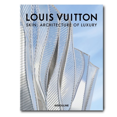 Louis Vuitton Skin. Architecture of Luxury. Beijing Cover