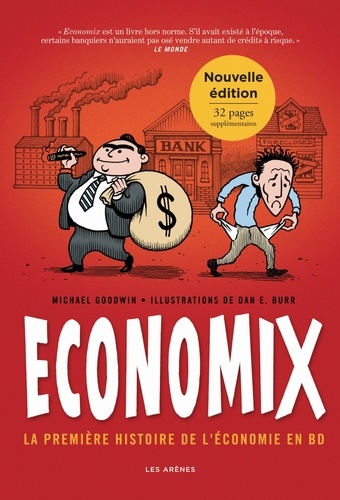 Economix. La première histoire de l'économie en BD  édition revue et augmentée