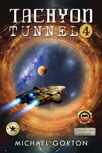 Tachyon Tunnel 4