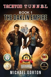 Tachyon Tunnel Book 1: The Daklin Empire