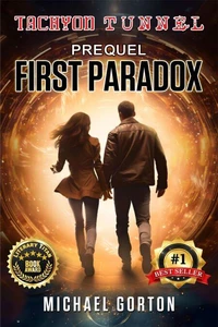 Tachyon Tunnel: Prequel - First Paradox
