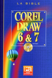 Michael Gradias - Corel Draw 6 Et 7. Avec Un Cd-Rom.
