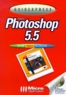 Michael Gradias - Photoshop 5.5. Avec Cd-Rom.