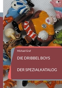 Michael Graf - Die Dribbel Boys - Der Spezialkatalog.