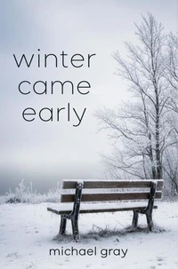 Winter Came Early