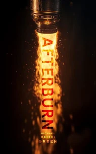 Afterburn: A Novel