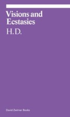 Michael Green - H.D.: Visions and ecstasies, selected essays.