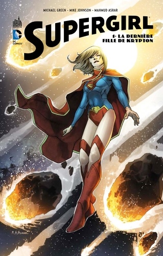 Supergirl Tome 1 La dernière fille de Krypton