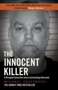 Michael Griesbach - The Innocent Killer.