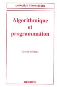 Michael Griffiths - Algorithmique Et Programmation.
