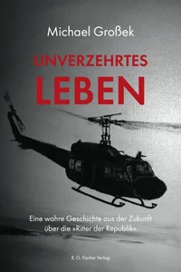 Unverzehrtes Leben