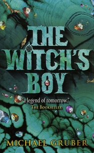 Michael Gruber - The Witch's Boy.