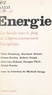 Michaël Grupp et Nathalie Löchen - Énergie - La société sous le joug de l'approvisionnement énergétique.