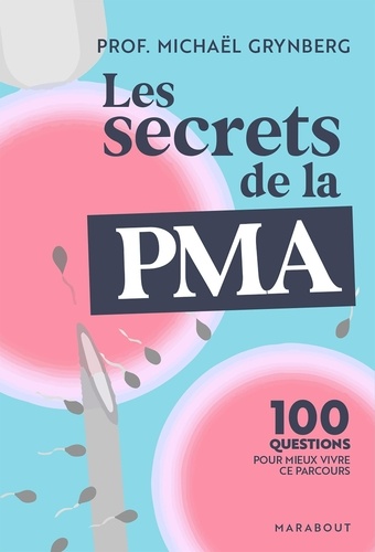 Les secrets de la PMA