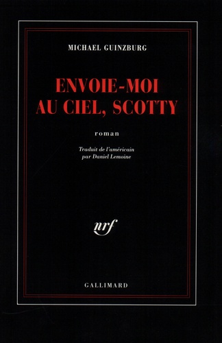 Michael Guinzburg - Envoie-moi au ciel, Scotty.