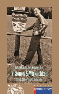 VISIONEN &amp; WIRKLICHKEIT