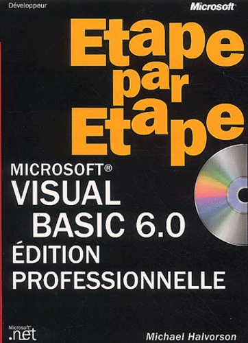 Michael Halvorson - Visual Basic 6.0 Etape Par Etape. Avec Cd-Rom.