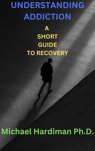 Understanding Addiction