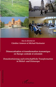Michael Hartmeier - Démocratisation et transformation économique en Europe centrale et orientale.