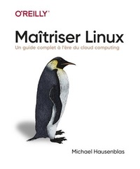 Michael HAUSENBLAS - Maîtriser Linux.