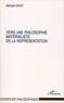 Michaël Hayat - Vers une philosophie matérialiste de la représentation.