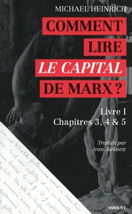 Comment lire Le Capital de Marx ?